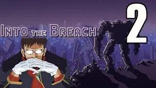 int3r4ct streams Into The Breach - Ep 2 (Twitch VOD)
