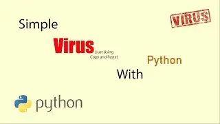 Create Virus (just using copy & paste) With python