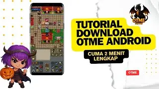 OTME ( Tutorial Download OTME - Android - World 100 )
