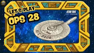 OPS 28 &ndash; F2P zu 99% | Let&acute;s Play Star Trek Fleet Command (STFC) | Outside Views STFC