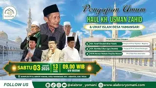 LIVE !!! HAUL KH. USMAN ZAHID KE - 43 | PP AL ABAROR YAMANSARI LEBAKSIU TEGAL TAHUN 2025