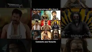 Best Performance by Vikram ll#vikram #mahaan #anniyan #thangalaan #ps1 #imovie #simmy #chiyaanvikram