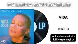 Paloma San Basilio - Vida [LP Full Album]