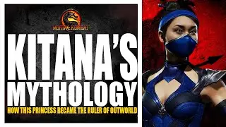 The Lore Of Kombat : The Mythology Of Princess Kitana Khan