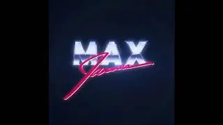 Max James - Slow Down