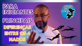 OS QUATRO NADOS PARA INICIANTES | Canal NATA&Ccedil;&Atilde;O MAIS PR&Aacute;TICA