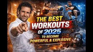 Best Workouts of 2025 To Become Explosive & Powerful