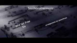 Bird Set Free - Brass Arrangements