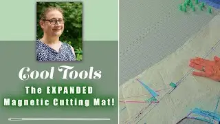 Cool Tools:  SewTites' Expanded Magnetic Cutting Mat