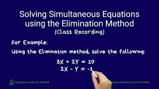 Solving Simultaneous Equations using Elimination