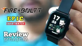 Fire-Boltt EPIC Smartwatch Unboxing & My Review | Best Budget Smartwatch Under 2000 | BR Tech Films