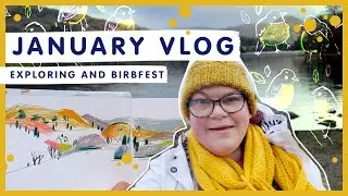 JANUARY VLOG | Birbfest | Exploring the Lake District | Newcastle | Chatty Art Vlog