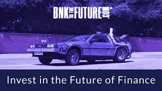 BnkToTheFuture - Invest in the Future of Finance