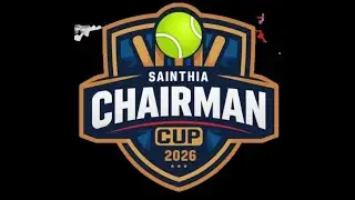 SEMI FINAL-2 | SAINTHIA CHAIRMAN CUP | FINAL DAY | 2026
