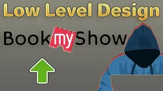 Low Level Design of BookMyShow