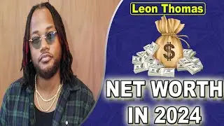 Leon Thomas Net Worth 2024 {Nov 2024} What is Leon Thomas? Read Every Details About It!