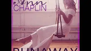 Ann Chaplin - Runaway