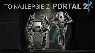 To najlepšie z PORTAL [w/ Ondro] (Portal 2)