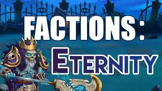 Factions part 1 - Eternity !