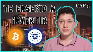 CAP #5, TE ENSE&Ntilde;O A INVERTIR, SI GANAS POCO, $ADA, materializando Blockchain en la vida real.