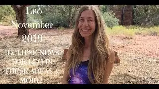 Leo November 2019 ~ ECLIPSE SURPRISES FOR LEO AND MORE! #Astrology #Horoscope #Leo