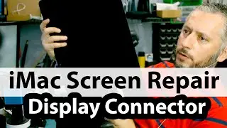 2013 iMac damaged screen LVDS display connector replacement