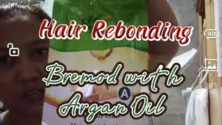 Hair Rebonding | Bremod with Argan Oil