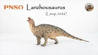 372: PNSO Lanzhousaurus (Ланци, 2026 г.)