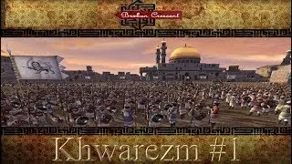 Khwarezm campaign Part 1 - Broken Crescent mod for M2TW