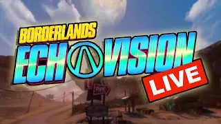 NEW Borderlands Game Announced??? - What is Echovision LIVE?