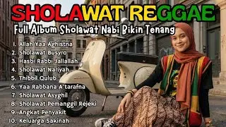 SHOLAWAT NABI PENDEKAT REJEKI COVER REGGAE 2025 | PENARIK REZEKI DARI SEGALA ARAH PALING DAHSYAT