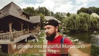 A glimpse into beautiful Maramures - Mara
