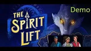 The Spirit Lift (Demo) gameplay. Team Teen Spirit (Outdated)