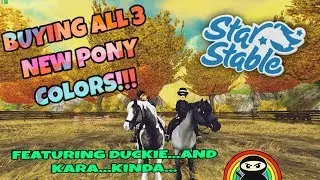 STAR STABLE | Buying all 3 new pony colors!!!