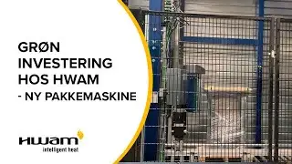 Gr&oslash;n investering hos HWAM - ny pakkemaskine