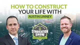 How To Construct Your Life | Interview with Austin Linney
