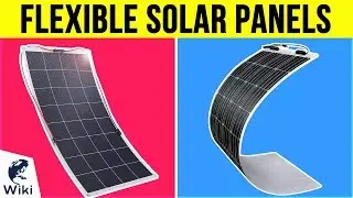 10 Best Flexible Solar Panels 2019