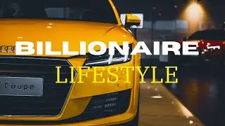 Billionaire Luxury Lifestyle Motivation $ &bull; Billionaire lifestyle&sbquo; Luxury Cars&sbquo; Hip Hop Rap&sbquo;