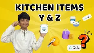 Kitchen Items A to Z &ndash; Letter Y & Z | Fun Alphabet Quiz for Kids |Wisdom World Kids 🌈