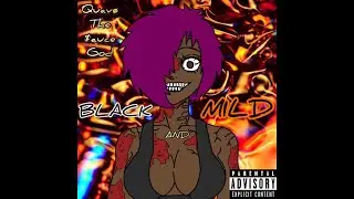 Quav&oslash; The $auce God - Black And Mild (Prod. Allirt)