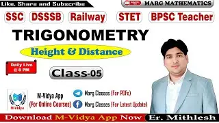 Height and Distance Class-05 | Trigonometry | Advance Math | By Er. Mithlesh