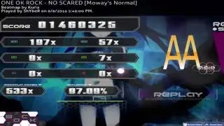 Osu! ONE OK ROCK - No Scared [Normal] + NC,HR