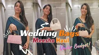 Top 3 Meesho Bridal & Guest Bags Under ₹450 | Wedding Bags Haul |Review, Try-On & Styling Tips #grwm