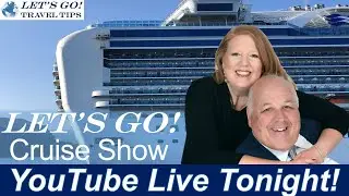 LET'S GO! The MONDAY NIGHT LIVE CRUISE SHOW w/Allison & Gordon 8 pm Eastern Time