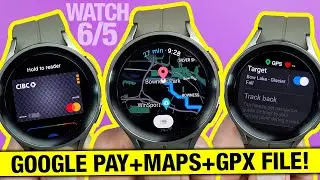 Galaxy Watch 6/5/4 — Google Pay + Карты + Трек назад + Файл GPX!