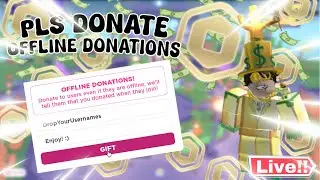 🔴LIVE Pls Donate💸💰Everyone Gets 40+ ROBUX🤑(TTS 4+)