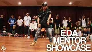 EDA | MENTOR SHOWCASE | BRING THEM OUT | RPProductions