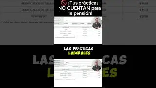 🚫 &iexcl;Tus pr&aacute;cticas NO CUENTAN para la pensi&oacute;n!