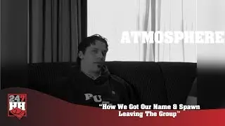 Atmosphere - How We Got Our Name & Spawn Leaving The Group (247HH Archives)