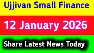 ujjivan small finance bank share news || ujjivan small finance bank share news today